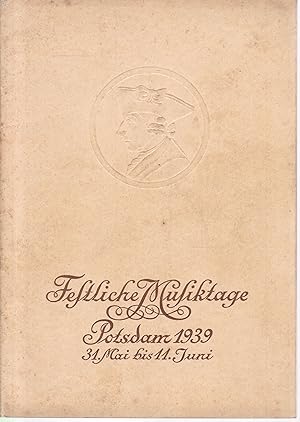 Immagine del venditore per Festliche Musiktage. Potsdam 1939. 31. Mai bis 11. Juni venduto da Graphem. Kunst- und Buchantiquariat