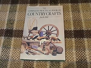 The Complete Practical Book Of Country Crafts