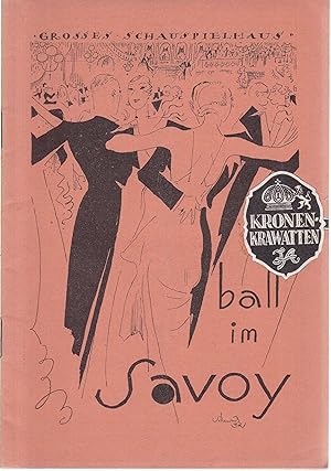 Grosses Schauspielhaus. Spielzeit 1932/33, Heft 17. Programmheft "Ball im Savoy" von Paul Abraham