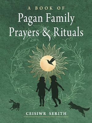 Seller image for Book of Pagan Family Prayers and Rituals for sale by GreatBookPrices