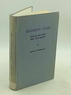 HIDDEN GOD: How Do We Know that God Exists