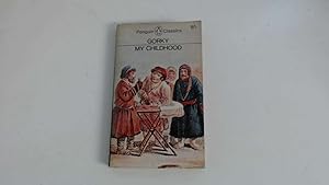Seller image for My Childhood for sale by Goldstone Rare Books