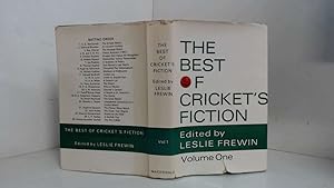 Seller image for The best of cricket's fiction: Vol. 1 An anthology of classic fiction in the cricket field for sale by Goldstone Rare Books