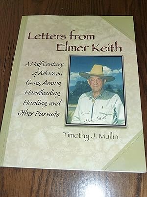 Bild des Verkufers fr Letters from Elmer Keith zum Verkauf von John Liberati Books