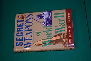 Seller image for Secret Weapons of World War II for sale by History Bound LLC
