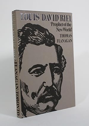 Imagen del vendedor de Louis 'David' Riel: 'Prophet of the New World' a la venta por Minotavros Books,    ABAC    ILAB