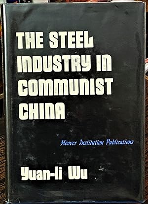 The Steel Industry in Communist China