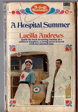 Seller image for A HOSPITAL SUMMER for sale by Mr.G.D.Price