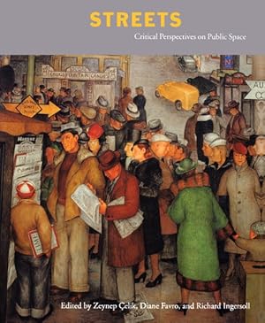 Imagen del vendedor de Streets : Critical Perspectives on Public Space a la venta por GreatBookPrices