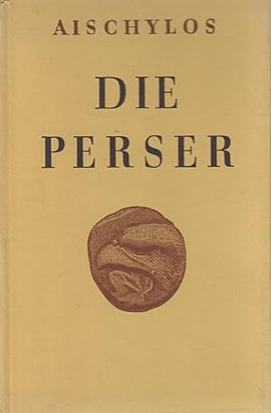 Bild des Verkufers fr Die Perser zum Verkauf von Leipziger Antiquariat