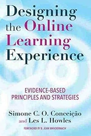 Immagine del venditore per Designing the Online Learning Experience : Evidence-based Principles and Strategies venduto da GreatBookPricesUK