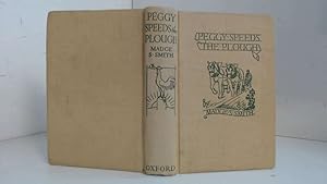 Seller image for Peggy Speeds the Plough for sale by Goldstone Rare Books