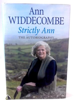 Imagen del vendedor de Strictly Ann: The Autobiography a la venta por World of Rare Books