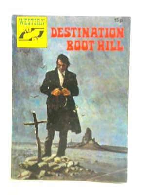 Seller image for Western Picture Library #688 Destination Boot Hill for sale by World of Rare Books