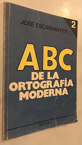 Seller image for ABC de la Ortografia Moderna for sale by Once Upon A Time