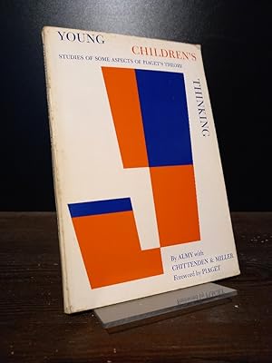 Bild des Verkufers fr Young Children's Thinling. Studies of some aspects of Piaget's theory. By Millie Almy with Edward Chittenden and Paula Miller. Foreword by J. Piaget. zum Verkauf von Antiquariat Kretzer