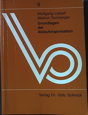 Immagine del venditore per Grundlagen der Ablauforganisation. Schriftenreihe der Organisator ; Bd. 9 venduto da books4less (Versandantiquariat Petra Gros GmbH & Co. KG)