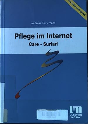 Imagen del vendedor de Pflege im Internet : care - surfari; CD-ROM beiliegend a la venta por books4less (Versandantiquariat Petra Gros GmbH & Co. KG)