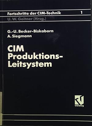 Bild des Verkufers fr CIM-Produktions-Leitsystem : Systematik der Modellbildung und Informationsflussanalyse fr das Produktionsleitsystem eines Hausgertewerkes. Fortschritte der CIM-Technik ; 1 zum Verkauf von books4less (Versandantiquariat Petra Gros GmbH & Co. KG)