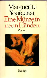 Image du vendeur pour Eine Mnze in neun Hnden. Roman. mis en vente par Leonardu