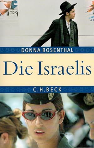 Bild des Verkufers fr Die Israelis : Leben in einem auergewhnlichen Land. Aus dem Engl. von Karl Heinz Siber. Bpb, Bundeszentrale fr Politische Bildung / Bundeszentrale fr Politische Bildung: Schriftenreihe ; Bd. 599 zum Verkauf von Versandantiquariat Nussbaum