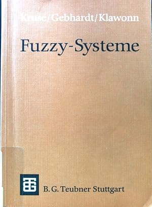 Bild des Verkufers fr Fuzzy-Systeme. Leitfden und Monographien der Informatik zum Verkauf von books4less (Versandantiquariat Petra Gros GmbH & Co. KG)