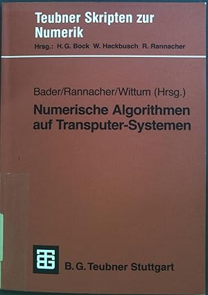 Imagen del vendedor de Numerische Algorithmen auf Transputer-Systemen. Teubner-Skripten zur Numerik a la venta por books4less (Versandantiquariat Petra Gros GmbH & Co. KG)