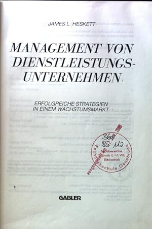 Seller image for Management von Dienstleistungsunternehmen : erfolgreiche Strategien in einem Wachstumsmarkt. for sale by books4less (Versandantiquariat Petra Gros GmbH & Co. KG)