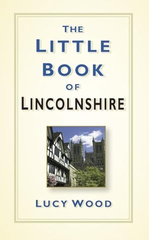 Image du vendeur pour Little Book of Lincolnshire mis en vente par GreatBookPrices