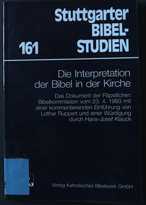 Imagen del vendedor de Die Interpretation der Bibel in der Kirche : das Dokument der Ppstlichen Bibelkommission vom 23.4.1993. Stuttgarter Bibelstudien ; 161 a la venta por books4less (Versandantiquariat Petra Gros GmbH & Co. KG)