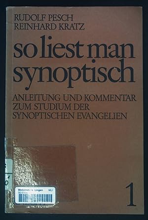 Seller image for So liest man synoptisch; Anleitung und Kommentar zum Studium der synoptischen Evangelien;Teil 1; for sale by books4less (Versandantiquariat Petra Gros GmbH & Co. KG)