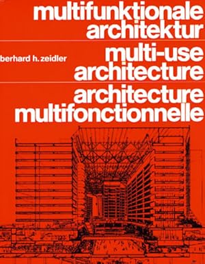 Bild des Verkufers fr Multifunktionale Architektur im stdtischen Kontext = Multi-use architecture in the urban context. (=Dokumente der modernen Architektur ; 13). zum Verkauf von Antiquariat Thomas Haker GmbH & Co. KG