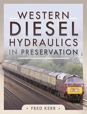 Seller image for Western Diesel Hydraulics in Preservation for sale by GreatBookPrices
