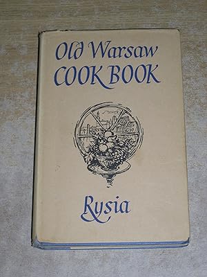 Imagen del vendedor de Old Warsaw Cook Book a la venta por Neo Books
