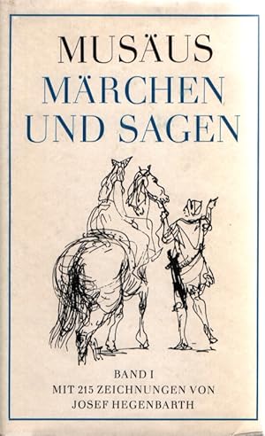 [2 Bände] Märchen und Sagen Band 1 und 2. Mit 215 / 157 Zeichnungen von Josef Hegenbarth.