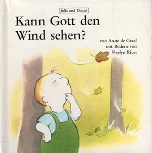 Bild des Verkufers fr Julia und Daniel / Kann Gott den Wind sehen? zum Verkauf von AMAHOFF- Bookstores