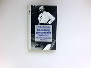 Adenauers gesammelte Bosheiten : e. anekdot. Nachlese.