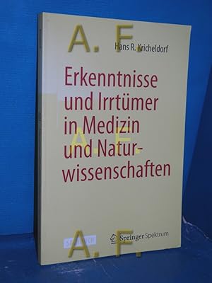 Bild des Verkufers fr Erkenntnisse und Irrtmer in Medizin und Naturwissenschaften. Sachbuch zum Verkauf von Antiquarische Fundgrube e.U.