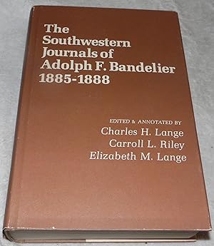 Image du vendeur pour The Southwestern Journals of Adolph F. Bandelier, 1885-1888 mis en vente par Pheonix Books and Collectibles