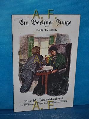 Seller image for Ein Berliner Junge : Deutsche Jugendbcherei Nr. 243. for sale by Antiquarische Fundgrube e.U.
