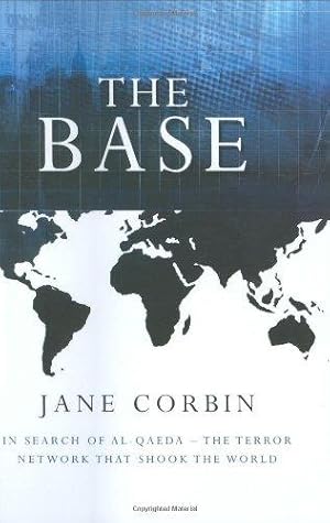 Image du vendeur pour The Base: In Search of al-Qaeda mis en vente par WeBuyBooks