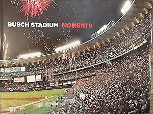 Seller image for Busch Stadium: Moments for sale by The Book House, Inc.  - St. Louis