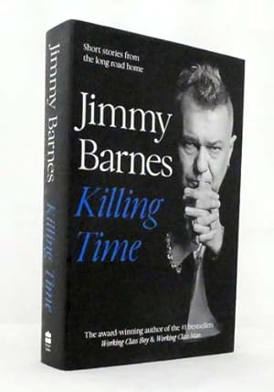 Immagine del venditore per Killing Time : Short Stories from the Long Road Home venduto da Adelaide Booksellers