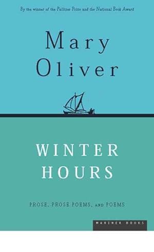 Seller image for Winter Hours: Prose, Prose Poems, and Poems (Paperback) for sale by Grand Eagle Retail