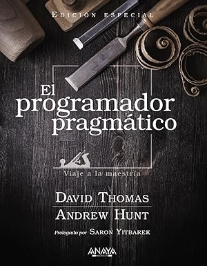 El programador pragmático. Edición especial Viaje a la maestría