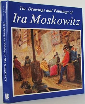 Seller image for The Drawings and Paintings of Ira Moskowitz for sale by The Wild Muse