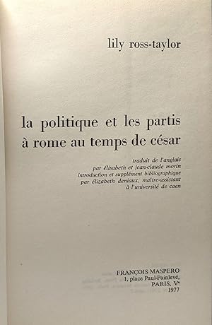 Seller image for La politique et les partis  Rome au temps de Csar for sale by crealivres