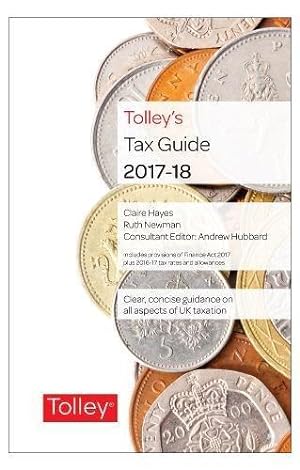 Immagine del venditore per Tolley's Tax Guide 2017-18 venduto da WeBuyBooks