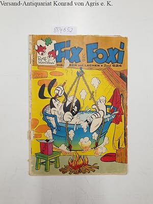 Bild des Verkufers fr Rolf Kauka s Fix + Foxi Nr.624 von 1967 mit Posterteil zum Verkauf von Versand-Antiquariat Konrad von Agris e.K.