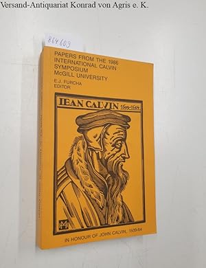 Seller image for Papers from the 1986 International Calvin Symposium McGill University : In Honor of John Calvin : for sale by Versand-Antiquariat Konrad von Agris e.K.